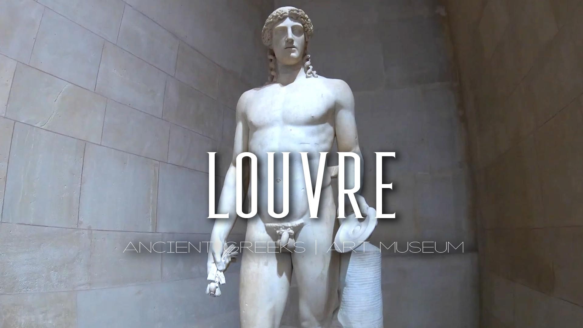 Virtual Tour of The Louvre Museum  Ancient Greeks [ Venus de Milo, Victoire de Samothrace ] Paris