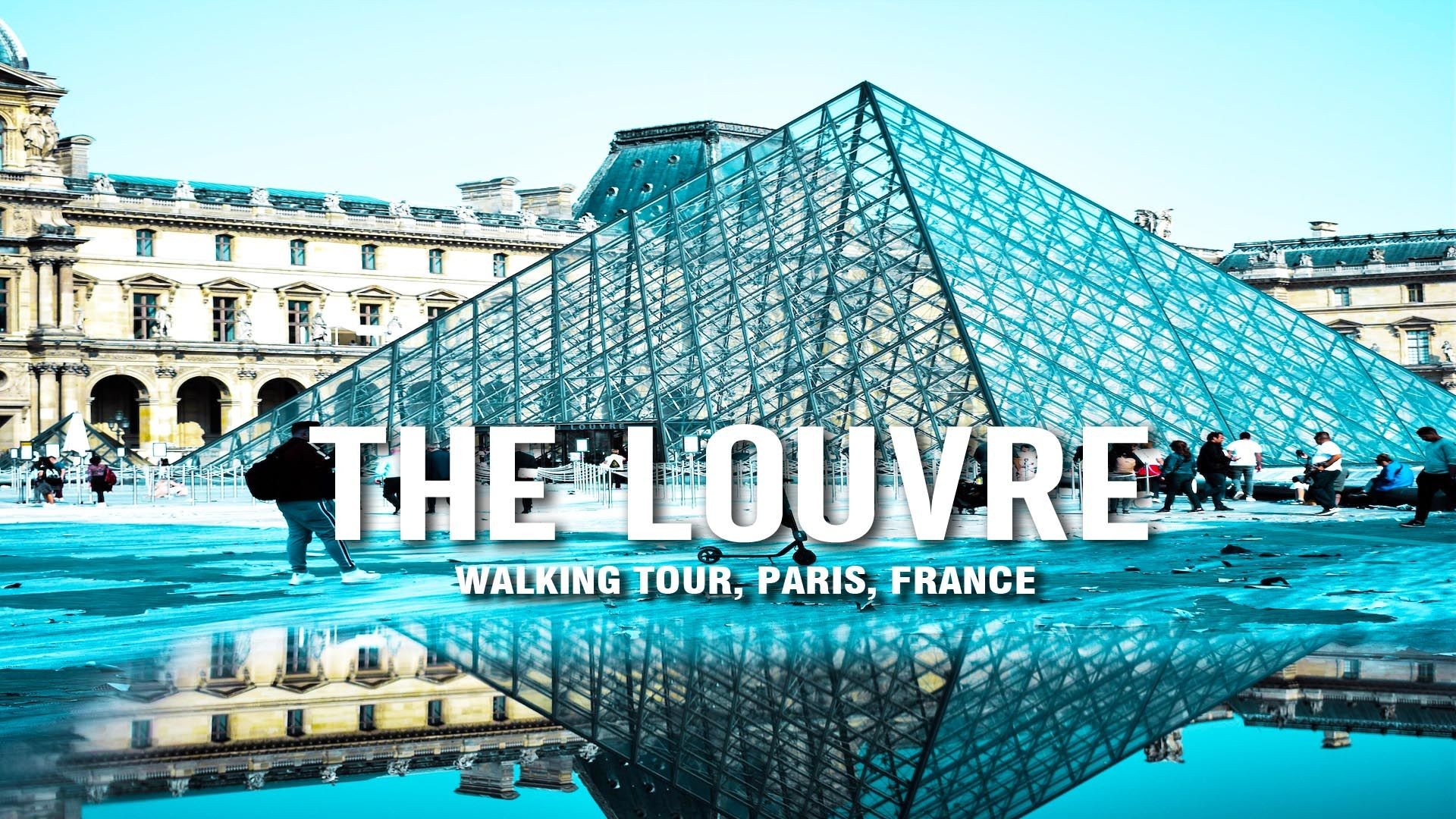 The Louvre | Paris France | A Walking Tour (Inside and Outside)